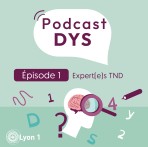 Découvrez PodcastDYS : une série pour mieux comprendre les troubles DYS et les TND à l’université