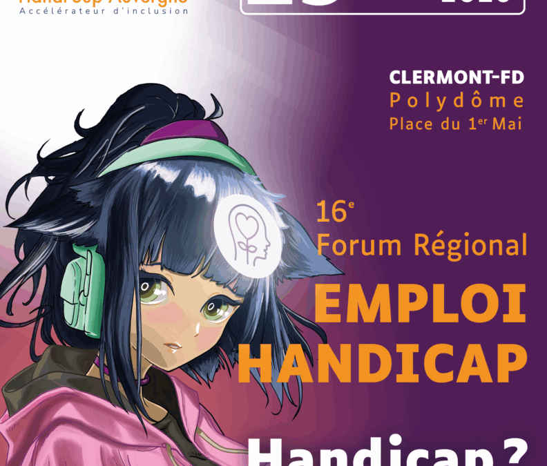 16e Forum Régional Emploi Handicap 2026 : rendez-vous le 25 mars à Clermont-Ferrand