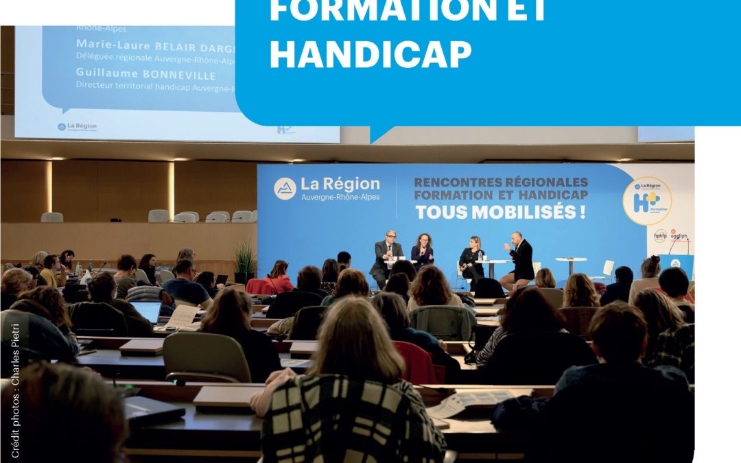 Retour sur les Rencontres régionales de la formation et du handicap 2025