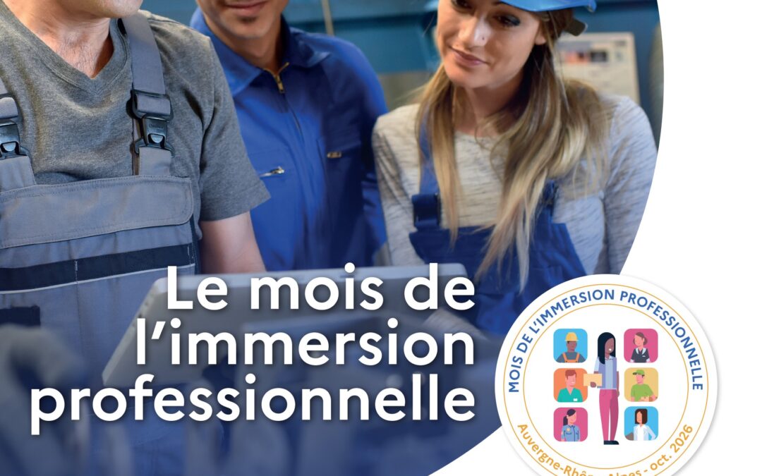 Mois de l’Immersion Professionnelle : découvrir les métiers autrement